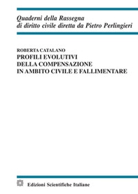 Profili evolutivi della compensazione in ambito civile e fallimentare - Librerie.coop