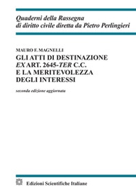 Gli atti di destinazione ex art. 2645-ter c.c. e la meritevolezza degli interessi - Librerie.coop