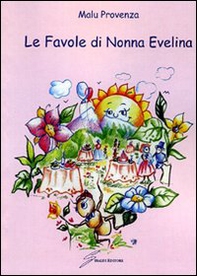 Le favole di Nonna Evelina - Librerie.coop