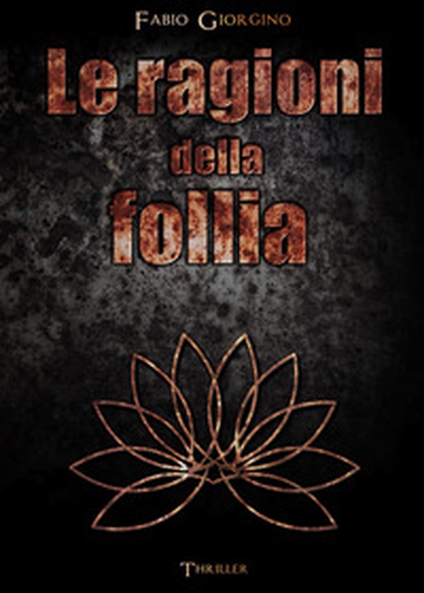 Le ragioni della follia - Librerie.coop Le ragioni della follia - Librerie.coop