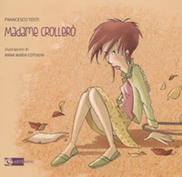 Madame Crollerò - Librerie.coop Madame Crollerò - Librerie.coop