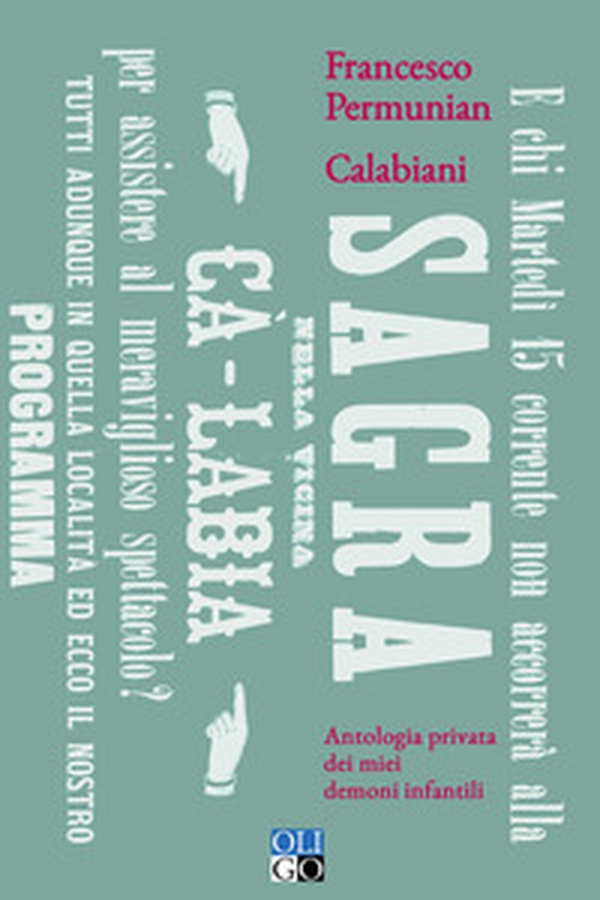 Calabiani. Antologia privata dei miei demoni infantili - Librerie.coop Calabiani. Antologia privata dei miei demoni infantili - Librerie.coop