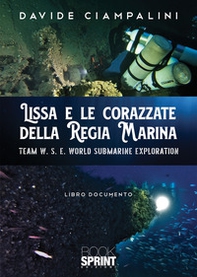 Lissa e le corazzate della Regia Marina - Librerie.coop
