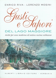 Gusti e sapori del Lago Maggiore - Librerie.coop Gusti e sapori del Lago Maggiore - Librerie.coop