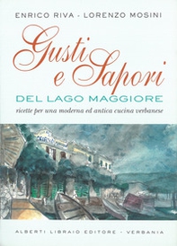 Gusti e sapori del Lago Maggiore - Librerie.coop