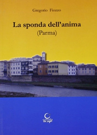 Sulla sponda dell'anima (Parma) - Librerie.coop