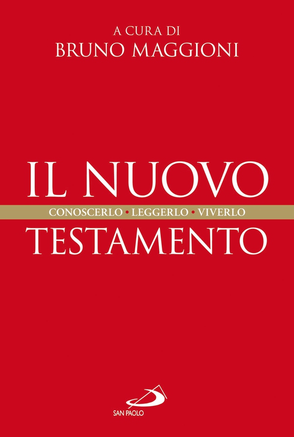 Il Nuovo Testamento. Conoscerlo, leggerlo, viverlo - Librerie.coop Il Nuovo Testamento. Conoscerlo, leggerlo, viverlo - Librerie.coop