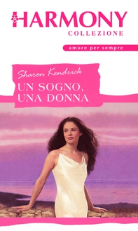 Un sogno, una donna - Librerie.coop Un sogno, una donna - Librerie.coop