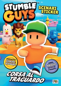 Corsa al traguardo. Stumble Guys. Scenario sticker - Librerie.coop