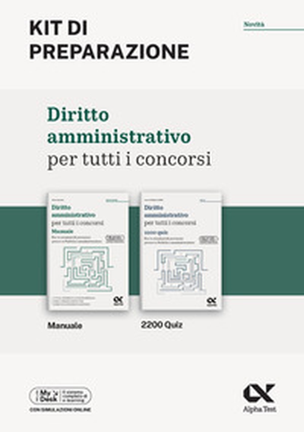 Diritto amministrativo per tutti i concorsi. Kit di preparazione. Ediz. MyDesk - Librerie.coop Diritto amministrativo per tutti i concorsi. Kit di preparazione. Ediz. MyDesk - Librerie.coop