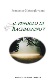 Il pendolo di Rachmaninov - Librerie.coop