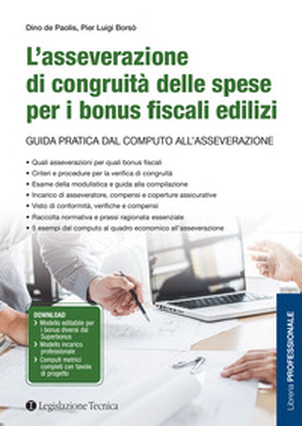 L'asseverazione di congruità delle spese per i bonus fiscali edilizi. Guida pratica dal computo all'asseverazione - Librerie.coop L'asseverazione di congruità delle spese per i bonus fiscali edilizi. Guida pratica dal computo all'asseverazione - Librerie.coop