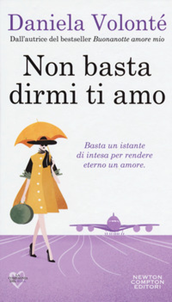 Non basta dirmi ti amo - Librerie.coop Non basta dirmi ti amo - Librerie.coop