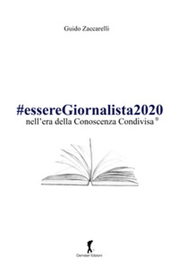 #esseregiornalista2020 nell'era della conoscenza condivisa - Librerie.coop #esseregiornalista2020 nell'era della conoscenza condivisa - Librerie.coop