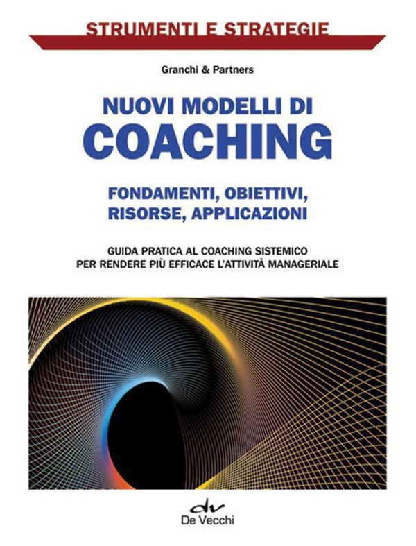 Nuovi modelli di coaching - Librerie.coop Nuovi modelli di coaching - Librerie.coop