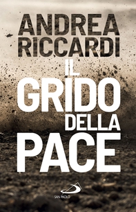 Il grido della pace - Librerie.coop Il grido della pace - Librerie.coop