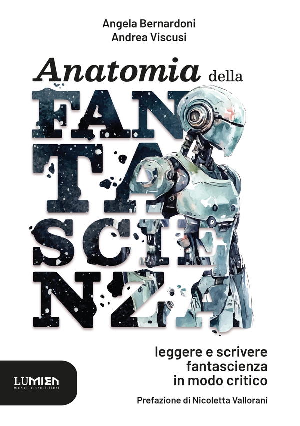 Anatomia della Fantascienza - Librerie.coop Anatomia della Fantascienza - Librerie.coop
