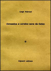 Ceramica a vernice nera da Cales - Librerie.coop