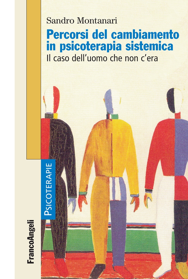 Percorsi del cambiamento in psicoterapia sistemica - Librerie.coop Percorsi del cambiamento in psicoterapia sistemica - Librerie.coop