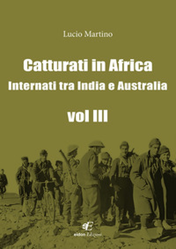 Catturati in Africa Internati tra India e Australia - Librerie.coop