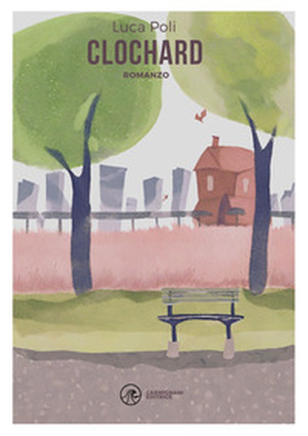 Clochard - Librerie.coop Clochard - Librerie.coop