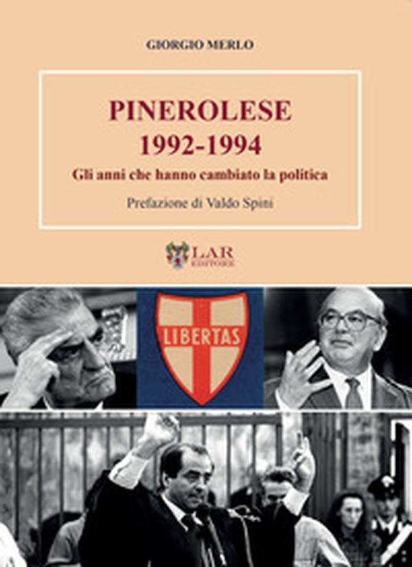 Pinerolese 1992-1994. Gli anni che hanno cambiato la politica - Librerie.coop