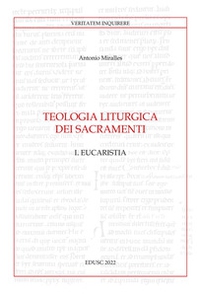 Teologia liturgica dei sacramenti - Librerie.coop