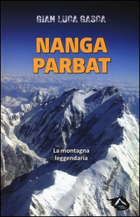 Nanga Parbat. La montagna leggendaria - Librerie.coop Nanga Parbat. La montagna leggendaria - Librerie.coop