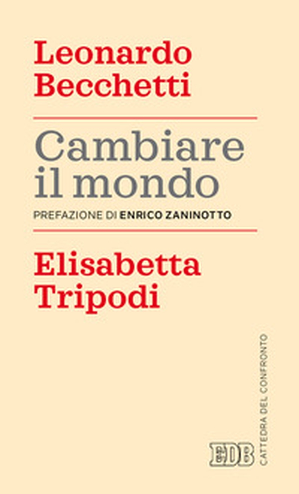 Cambiare il mondo - Librerie.coop Cambiare il mondo - Librerie.coop