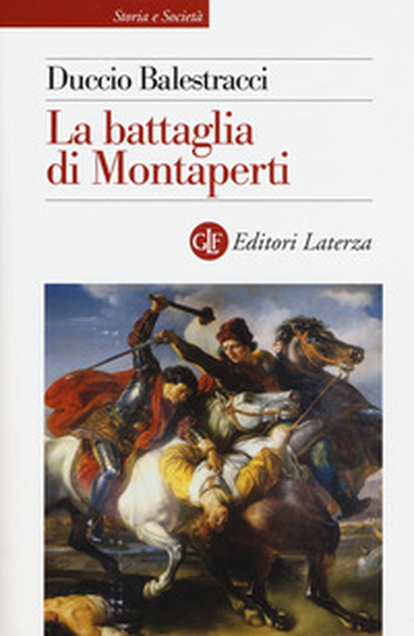 La battaglia di Montaperti - Librerie.coop La battaglia di Montaperti - Librerie.coop