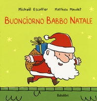 Buongiorno Babbo Natale - Librerie.coop Buongiorno Babbo Natale - Librerie.coop