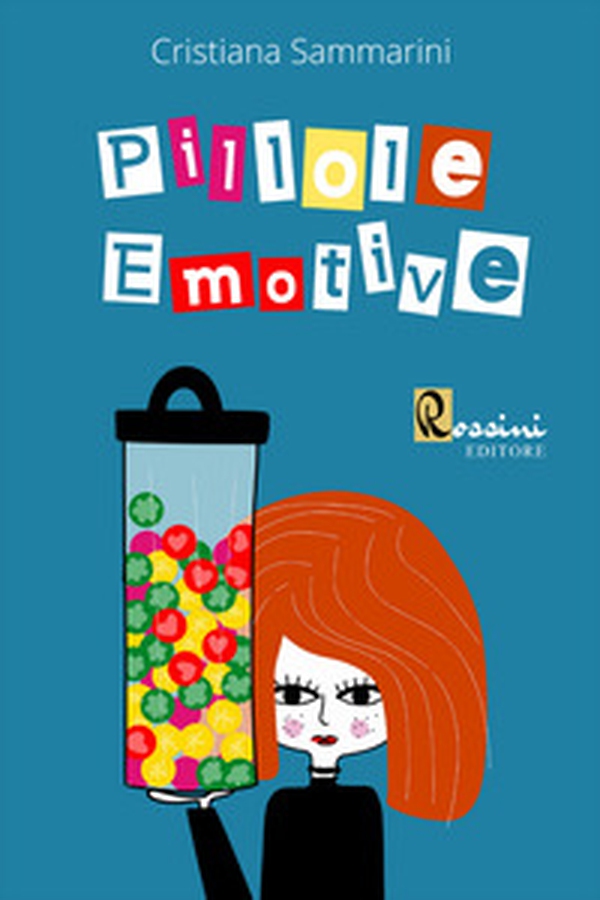 Pillole emotive - Librerie.coop Pillole emotive - Librerie.coop