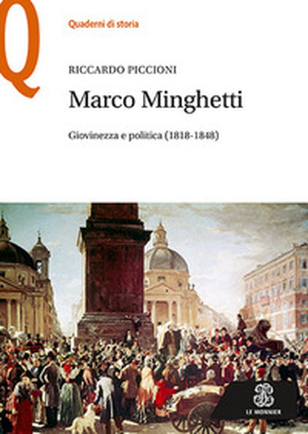 Marco Minghetti. Giovinezza e politica (1818-1848) - Librerie.coop Marco Minghetti. Giovinezza e politica (1818-1848) - Librerie.coop