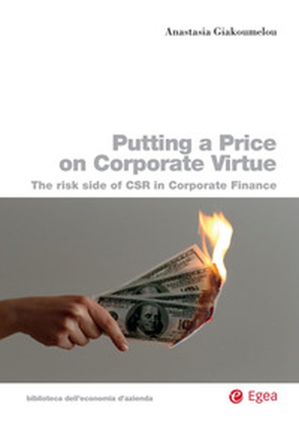 Putting a price on corporate virtue. The risk side of CSR in corporate finance - Librerie.coop Putting a price on corporate virtue. The risk side of CSR in corporate finance - Librerie.coop