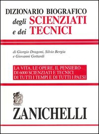 Dizionario biografico degli scienziati e dei tecnici - Librerie.coop Dizionario biografico degli scienziati e dei tecnici - Librerie.coop