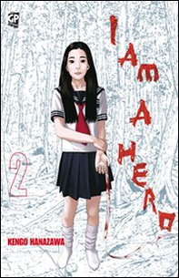 I am a hero - Vol. 2 - Librerie.coop