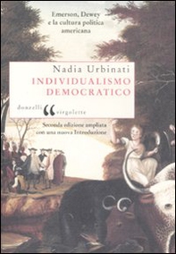 Individualismo democratico. Emerson, Dewey e la cultura politica americana - Librerie.coop