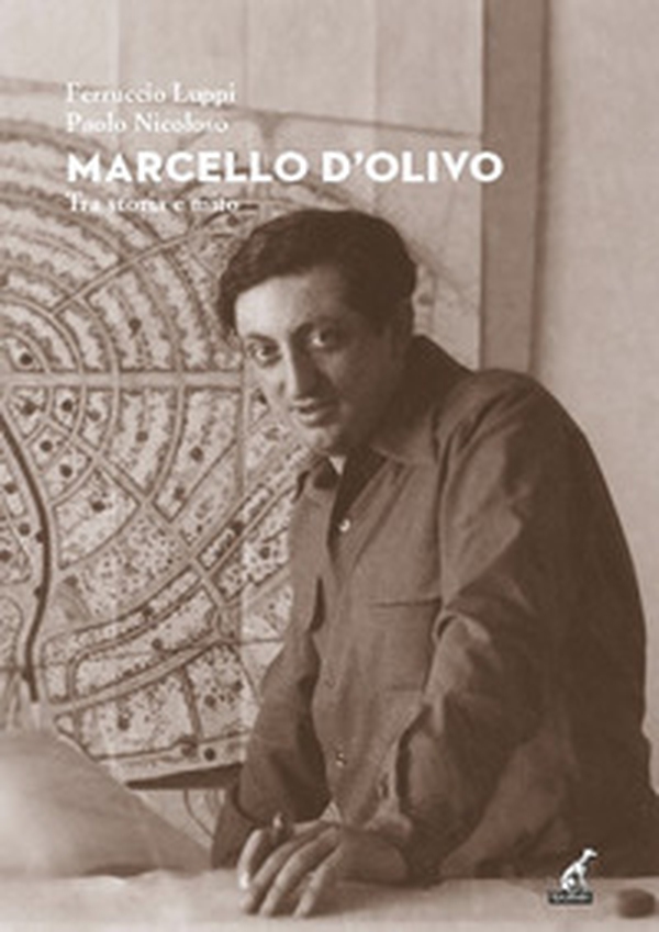 Marcello D'Olivo. Tra storia e mito - Librerie.coop Marcello D'Olivo. Tra storia e mito - Librerie.coop