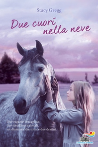 Due cuori nella neve - Librerie.coop Due cuori nella neve - Librerie.coop