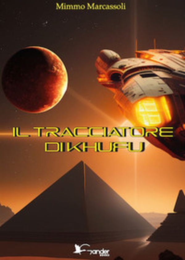 Il tracciatore di Khufu - Librerie.coop Il tracciatore di Khufu - Librerie.coop
