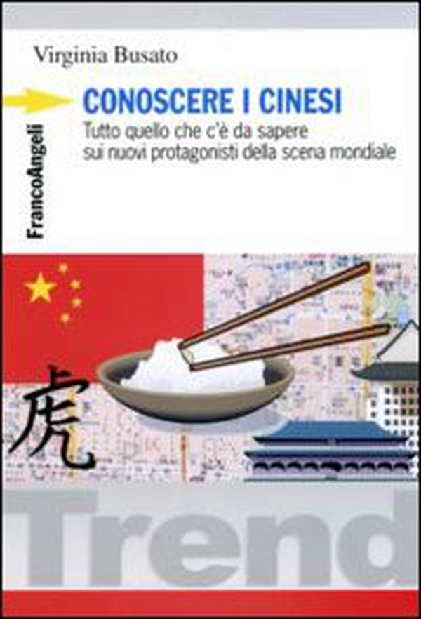 Conoscere i cinesi. Tutto quello che c'è da sapere sui nuovi protagonisti della scena mondiale - Librerie.coop Conoscere i cinesi. Tutto quello che c'è da sapere sui nuovi protagonisti della scena mondiale - Librerie.coop