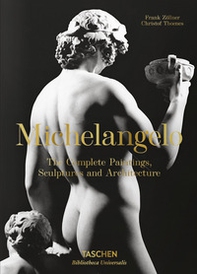 Michelangelo. Tutte le opere di pittura, scultura e architettura - Librerie.coop
