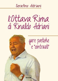 L'ottava rima di Rinaldo Adriani. Gare poetiche e «contrasti» - Librerie.coop
