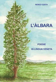 L'àlbara. Poesie in lingua veneta - Librerie.coop L'àlbara. Poesie in lingua veneta - Librerie.coop