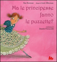 Ma le principesse fanno le puzzette? - Librerie.coop