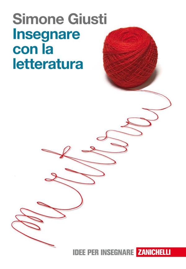 Insegnare con la letteratura - Librerie.coop Insegnare con la letteratura - Librerie.coop