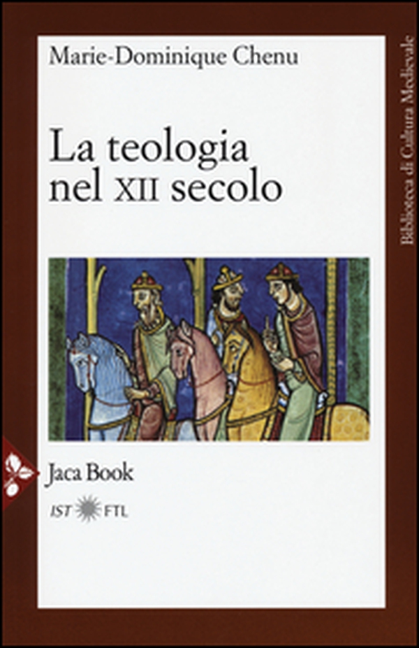 La teologia nel XII secolo - Librerie.coop La teologia nel XII secolo - Librerie.coop