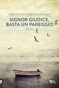 Signor giudice, basta un pareggio - Librerie.coop Signor giudice, basta un pareggio - Librerie.coop