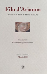 Filo d'Arianna. Raccolta di studi di storia dell'arte. Riflessioni e approfondimenti. Ediz. italiana e inglese - Librerie.coop