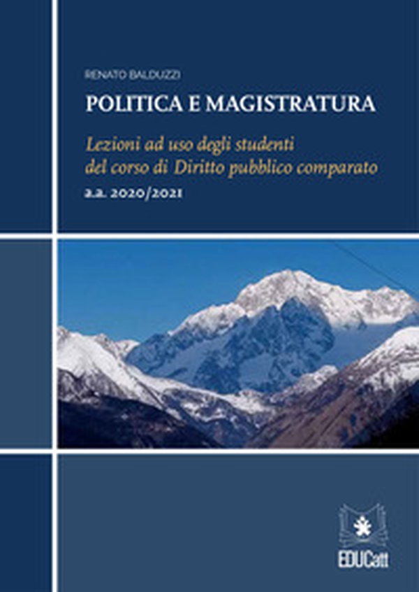 Politica e magistratura. Lezioni ad uso degli studenti del corso di Diritto pubblico comparato - Librerie.coop Politica e magistratura. Lezioni ad uso degli studenti del corso di Diritto pubblico comparato - Librerie.coop